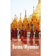 Travel Guides Myanmar (Burma) Reportage Burma/Myanmar Picus Verlag