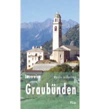 Reiseführer Schweiz Lesereise Graubünden Picus Verlag