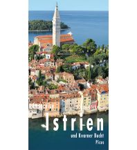 Travel Guides Croatia Lesereise Istrien und Kvarner Bucht Picus Verlag