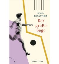 Travel Literature Der große Gogo Picus Verlag