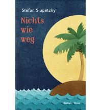 Travel Literature Nichts wie weg Picus Verlag