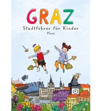 Graz. Stadtführer für Kinder Picus Verlag