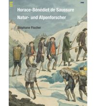 Climbing Stories Horace-Bénédict de Saussure Piz Buch & Berg