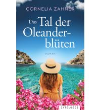 Travel Literature Das Tal der Oleanderblüten Zytglogge