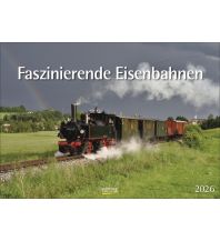 Kalender Faszinierende Eisenbahnen 2026 Korsch Verlag