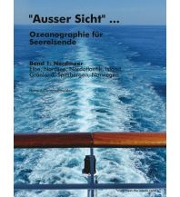 Ausbildung und Praxis Ausser Sicht - Ozeanographie für Seereisende Books on Demand