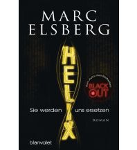 Reiselektüre HELIX - Sie werden uns ersetzen Blanvalet
