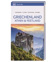 Reiseführer Griechenland Vis-à-Vis Reiseführer Griechenland, Athen & Festland Dorling Kindersley
