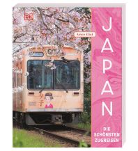 Bildbände Japan – Die schönsten Zugreisen Dorling Kindersley