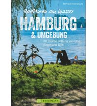 Radführer Deutschland Radtouren am Wasser Hamburg & Umgebung Bruckmann Verlag