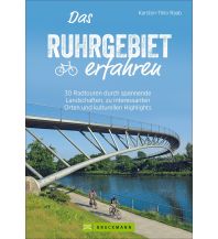 Radführer Deutschland Das Ruhrgebiet erfahren Bruckmann Verlag