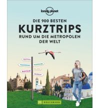 Travel Guides Die 900 besten Kurztrips rund um die Metropolen der Welt Bruckmann Verlag