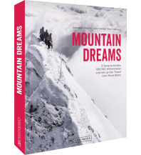Outdoor Bildbände Mountain Dreams Bruckmann Verlag