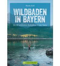 Schwimmen Wildbaden in Bayern Bruckmann Verlag