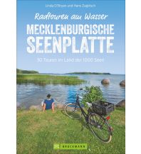Radführer Deutschland Radtouren am Wasser Mecklenburgische Seenplatte Bruckmann Verlag