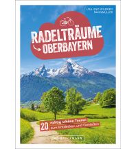 Radführer Deutschland Radelträume in Oberbayern Bruckmann Verlag
