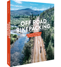 Radführer Off Road Bikepacking Bruckmann Verlag