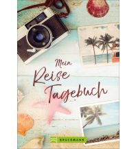 Reisetagebücher Mein Reisetagebuch Bruckmann Verlag
