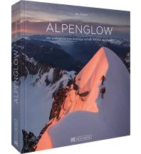 Outdoor Bildbände Alpenglow Bruckmann Verlag