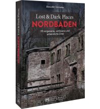 Lost & Dark Places Nordbaden Bruckmann Verlag