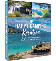 Happy Camping Kroatien Bruckmann Verlag