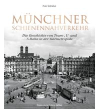 Münchner Schienennahverkehr Bruckmann Verlag