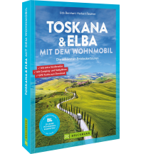 Camping Guides Toskana & Elba mit dem Wohnmobil Bruckmann Verlag