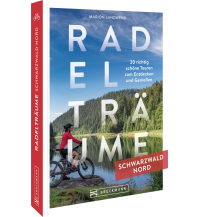 Radführer Deutschland Radelträume Schwarzwald Nord Bruckmann Verlag