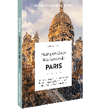 Reiseführer Frankreich Mein perfektes Wochenende Paris Bruckmann Verlag