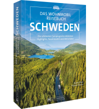 Campingführer Das Wohnmobil Reisebuch Schweden Bruckmann Verlag