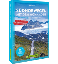 Campingführer Südnorwegen mit dem Wohnmobil Bruckmann Verlag