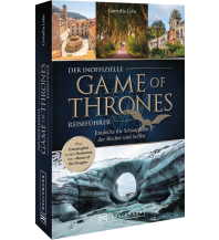 Der inoffizielle Game of Thrones Reiseführer Bruckmann Verlag