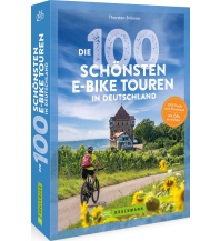 Cycling Guides Germany Die 100 schönsten E-Bike-Touren Deutschland Bruckmann Verlag