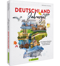 Bildbände Deutschland zu jeder Jahreszeit Bruckmann Verlag