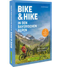 Radführer Deutschland Bike & Hike in den bayerischen Alpen Bruckmann Verlag