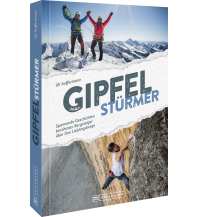 Bergerzählungen Gipfelstürmer Bruckmann Verlag