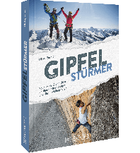 Climbing Stories Gipfelstürmer Bruckmann Verlag