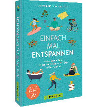 Reiseführer Deutschland Einfach mal entspannen Bruckmann Verlag