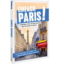 Reiseführer Frankreich Einfach Paris! Bruckmann Verlag
