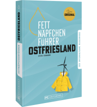 Reiseführer Deutschland Fettnäpfchenführer Ostfriesland Bruckmann Verlag