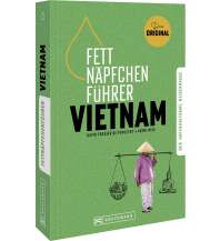 Fettnäpfchenführer Vietnam Bruckmann Verlag
