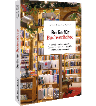 Illustrated Books Berlin für Buchverliebte Bruckmann Verlag
