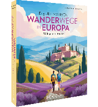 Outdoor Bildbände Ultimative Fernwanderwege Europa Bruckmann Verlag