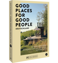 Travel Guides Germany Good Places for Good People Deutschland Bruckmann Verlag
