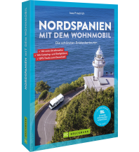Nordspanien mit dem Wohnmobil Bruckmann Verlag