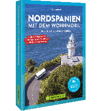 Nordspanien mit dem Wohnmobil Bruckmann Verlag