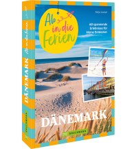 Ab in die Ferien Dänemark Bruckmann Verlag