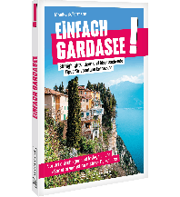 Einfach Gardasee! Bruckmann Verlag