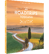 Roadtrips Toskana Bruckmann Verlag