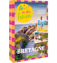 Ab in die Ferien Bretagne Bruckmann Verlag
